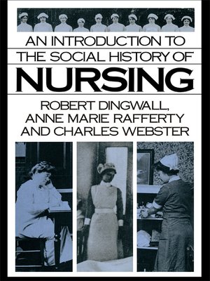 cover image of An Introduction to the Social History of Nursing